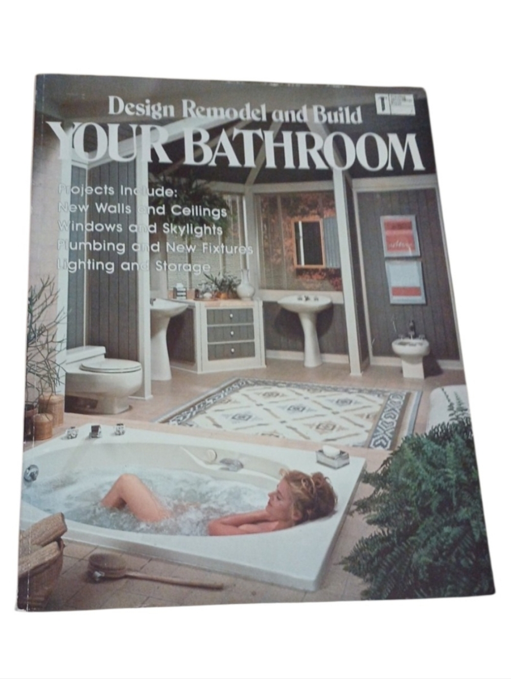 Your Bathroom Design Remodel and Build - Home Bath Book
